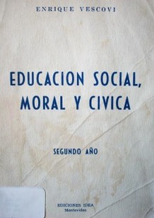 Educación social, moral y cívica : segundo año