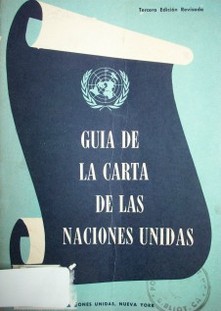 Guía de la Carta de las Naciones Unidas