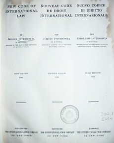 New Code of International Law = Nouveau Code de Droit International = Nuovo Codice di Diritto Internazionale