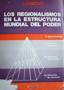 Los regionalismos en la estructura mundial del poder