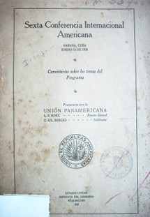 Sexta Conferencia Internacional Americana : Habana, Cuba enero 16 de 1928