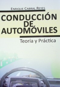 Conducción de automóviles : teoría y práctica