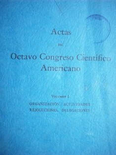 Actas del octavo congreso cientifíco americano