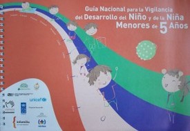 Guía nacional para la vigilancia del desarrollo del niño y de la niña menores de 5 años