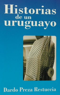 Historias de un uruguayo