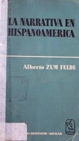 La narrativa en Hispanoamérica