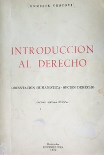 Introducción al Derecho : orientación humanística - Opción Derecho