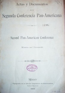 Actas y documentos de la segunda conferencia pan-americana