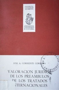 Valoración jurídica de los preámbulos de los tratados internacionales