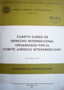 Cuarto curso de Derecho Internacional organizado por el Comité Jurídico Interamericano