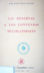 Las reservas a los convenios multilaterales