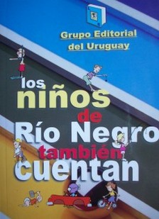 Los niños de Río Negro también cuentan