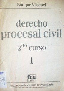 Derecho procesal civil : 2do. curso
