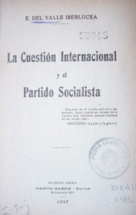 La cuestión Internacional y el Partido Socialista
