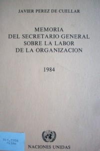 Memoria del Secretario General sobre la labor de la Organización
