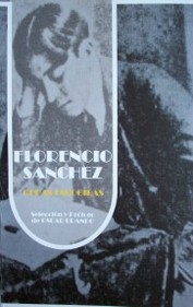 Florencio Sánchez : obras escogidas