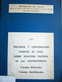 Tratados y convenciones vigentes de Chile sobre solución pacífica de las controversias