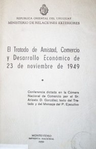 Tratado de Amistad, Comercio y Desarrollo Económico de 23 de noviembre de 1949