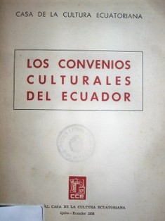 Los convenios culturales del Ecuador