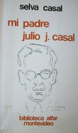 Mi padre Julio J. Casal