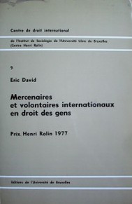 Mercenaires et volontaires internationaux en droit des gens