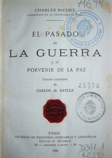 El pasado de la guerra y el porvenir de la paz