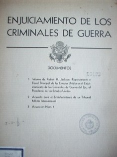 Enjuiciamiento de los criminales de guerra : documentos