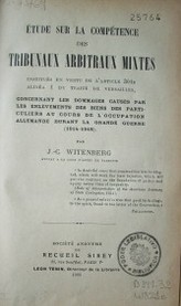 Etude sur la competence de tribunaux arbitraux mixtes