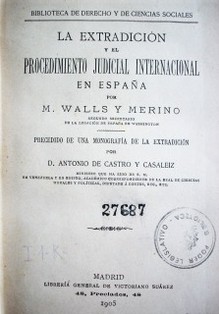 La extradición y el procedimiento judicial internacional en España