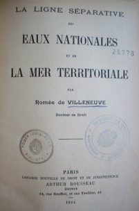 La ligne séparative des eaux nationales et de la mer territoriale