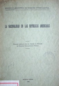 La nacionalidad en las repúblicas americanas