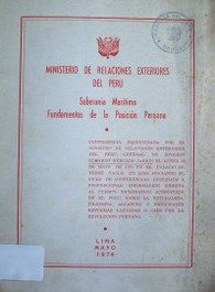 Soberanía marítima : fundamentos de la posición peruana