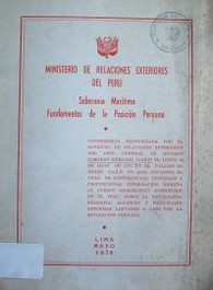 Soberanía marítima : fundamentos de la posición peruana