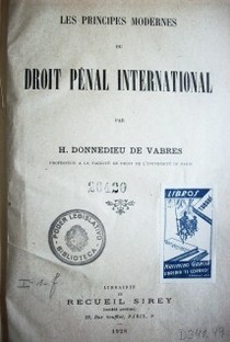 Les principes moderns du Droit Pénal International