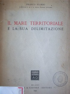 Il mare territoriale e la sua delimitazione