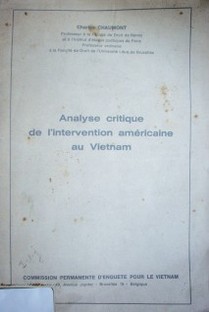 Analyse critique de l'intervention américaine au Vietnam