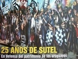 25 años de SUTEL : en defensa del patrimonio de los uruguayos