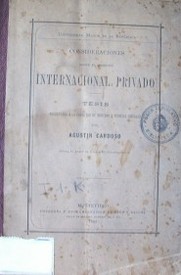 Consideraciones sobre el derecho internacional privado