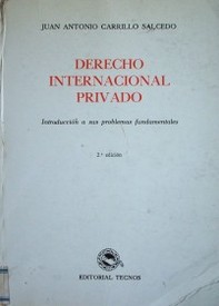 Derecho internacional privado : introducción a sus problemas fundamentales