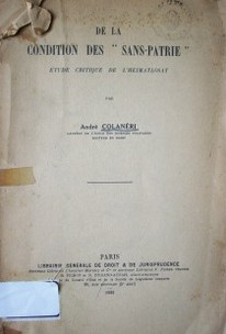 De la condition des "sans-patrie" : estude critique de l'heimatlosat