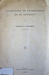 Sucesiones de extranjeros en el Uruguay