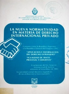 La nueva normatividad en materia de derecho internacional privado