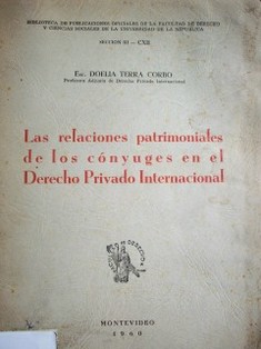 Las relaciones patrimoniales de los cónyuges en el Derecho Privado Internacional