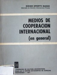 Medios de cooperación internacional : en general