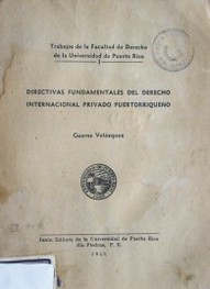 Directivas fundamentales del derecho internacional privado puertorriqueño