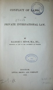 Conflict of Laws; or, Private International Law