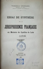 Essai de synthèse de la jurisprudence française en matière de conflits de lois