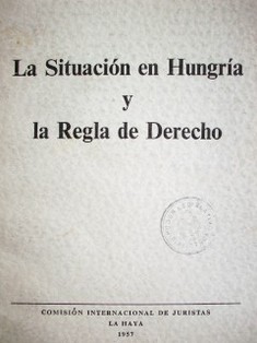 La situación en Hungría y la Regla de Derecho