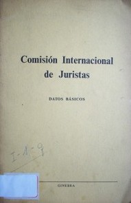 Comisión Internacional de Juristas : datos básicos