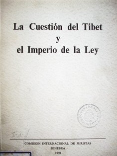 La cuestión del Tibet y el Imperio de la Ley